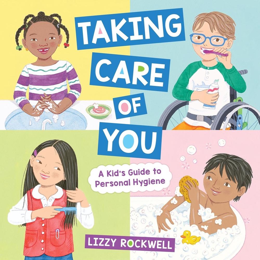 Taking Care of You by Lizzy Rockwell - ISBN: 9780316581219