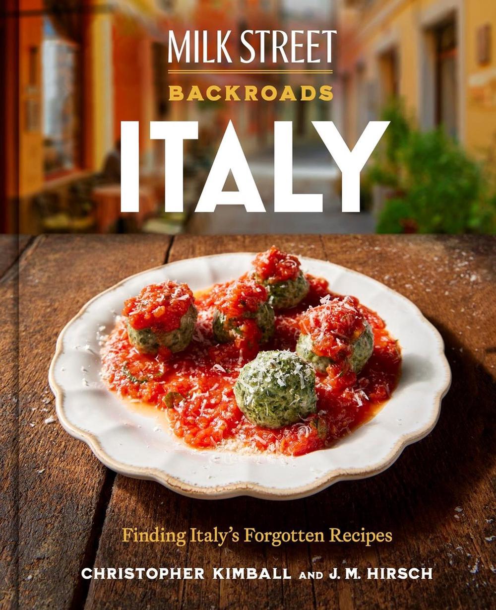 Milk Street Backroads Italy, 9780316582063