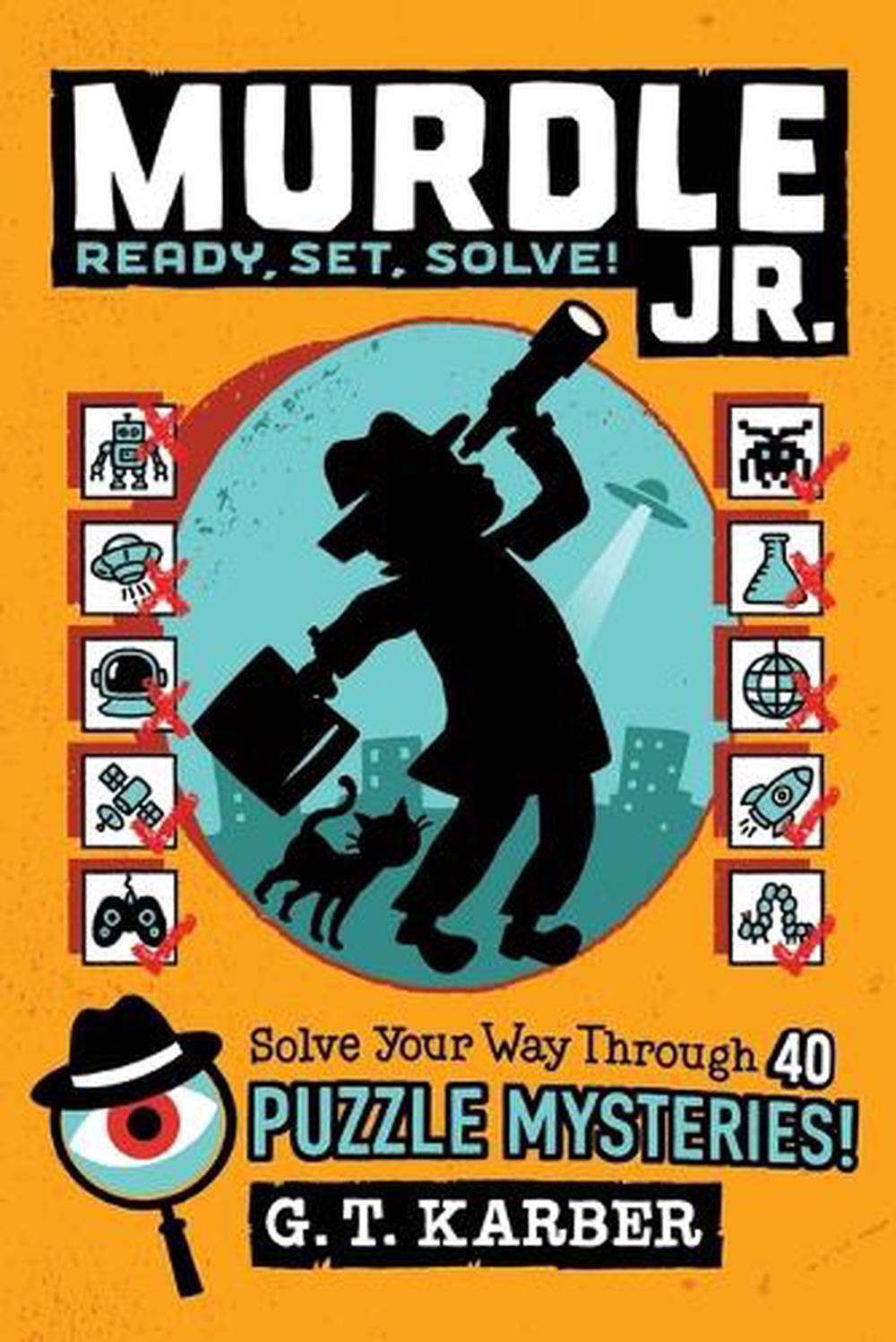 Murdle Jr.: Ready, Set, Solve!, 9780316582568