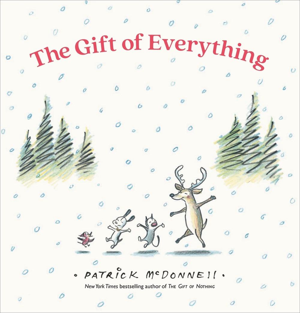 The Gift of Everything by Patrick McDonnell - ISBN: 9780316583305