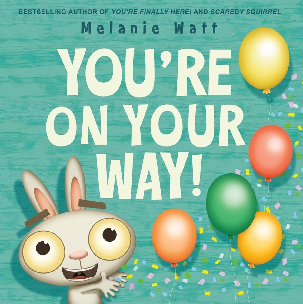 You're On Your Way! by Melanie Watt - ISBN: 9780316584319