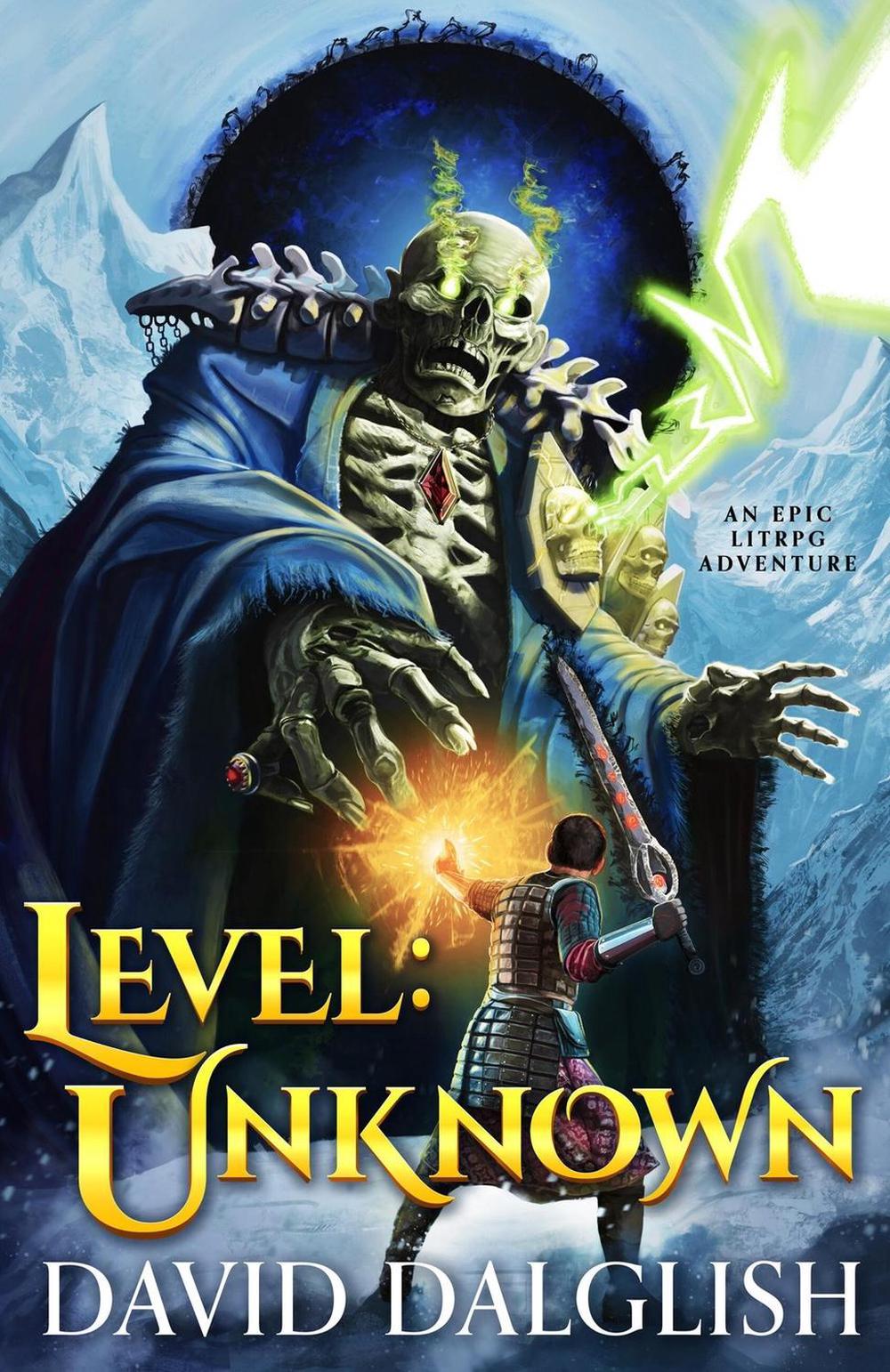 Level: Unknown by David Dalglish - ISBN: 9780316586825