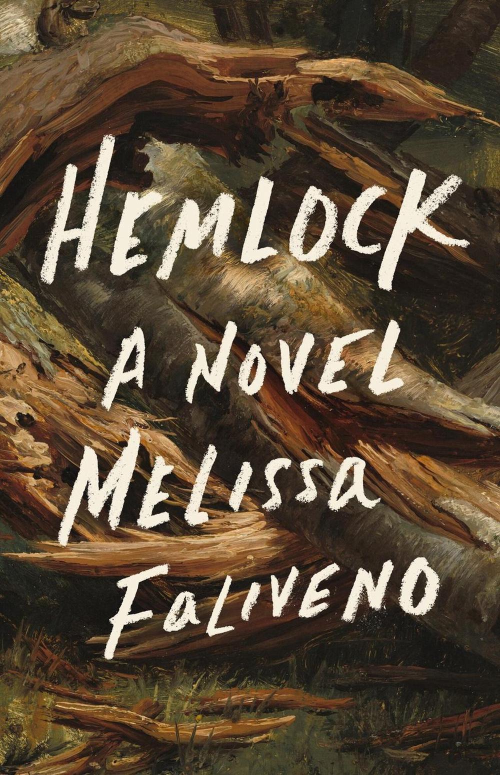 Hemlock by Melissa Faliveno - ISBN: 9780316588195