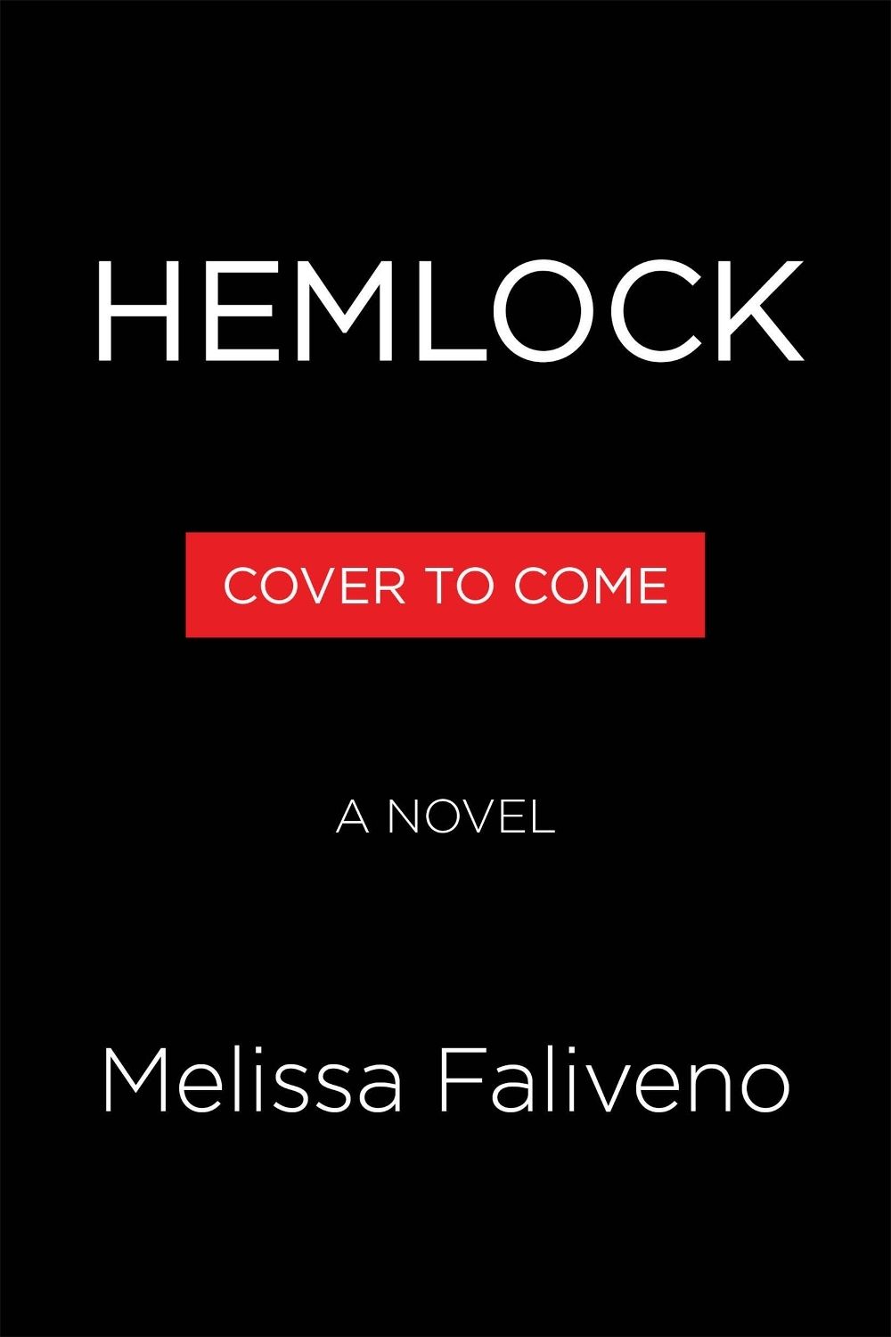 Hemlock by Melissa Faliveno - ISBN: 9780316588201