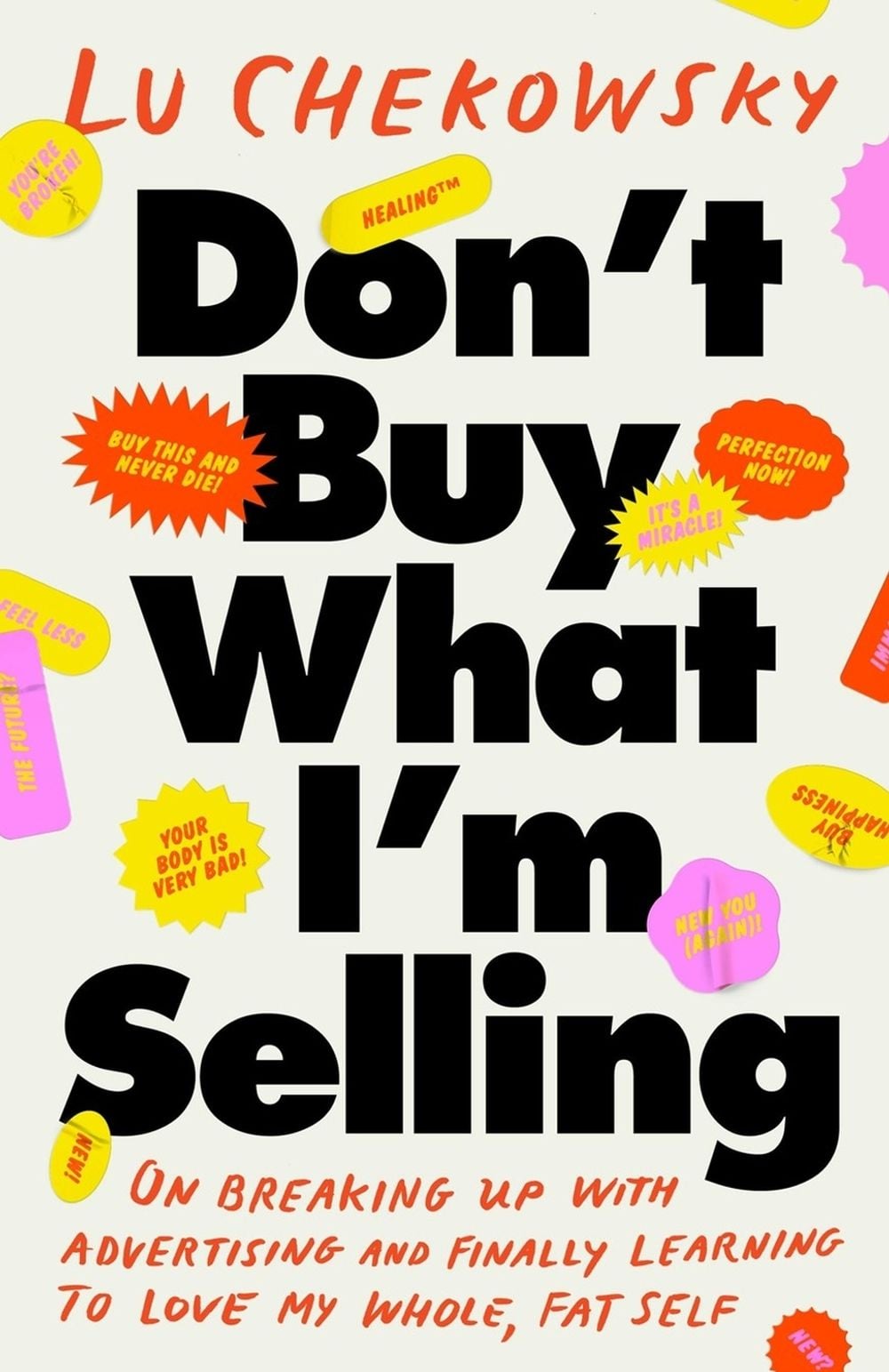 Don't Buy What I'm Selling by Lu Chekowsky - ISBN: 9780316588515