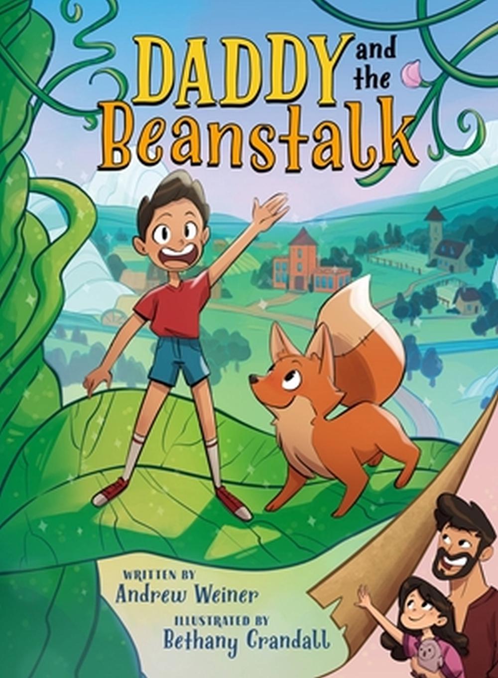 Daddy and the Beanstalk (A Graphic Novel) by Andrew Weiner - ISBN: 9780316592918