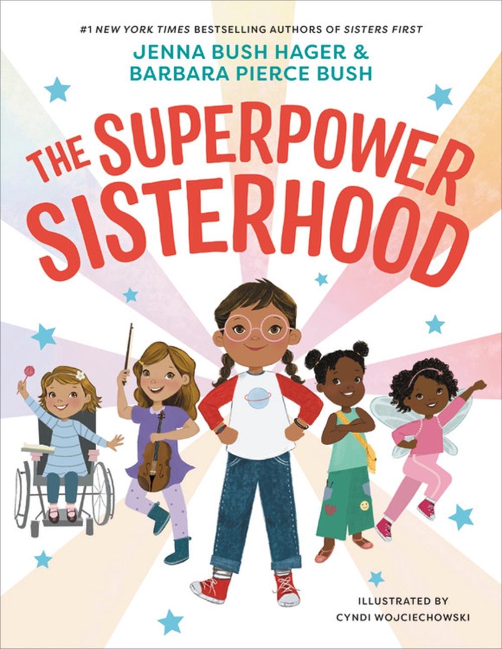 The Superpower Sisterhood by Jenna Bush Hager - ISBN: 9780316628440