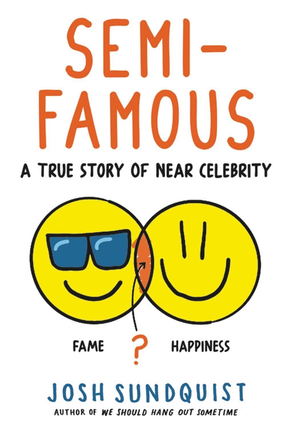 Semi-Famous by Josh Sundquist - ISBN: 9780316629799