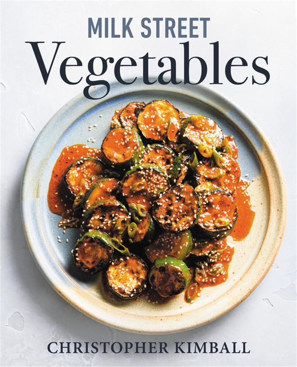 Milk Street Vegetables, 9780316705981