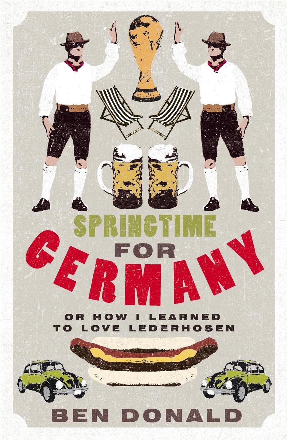 Springtime For Germany by Ben Donald - ISBN: 9780316732475