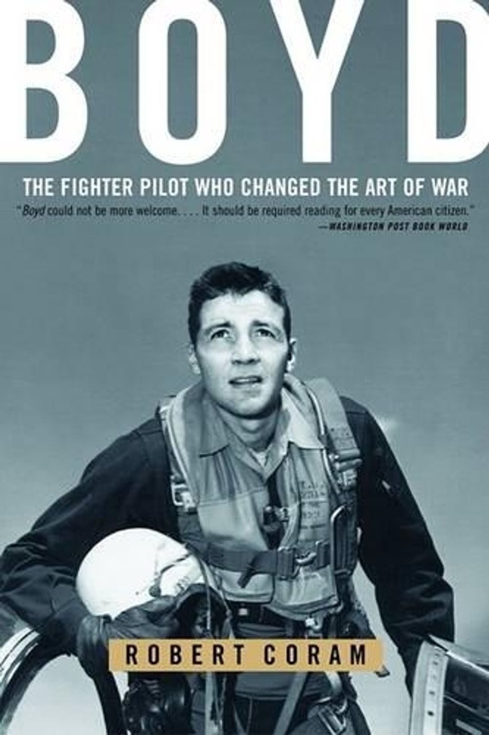 Boyd by Robert Coram - ISBN: 9780316796880