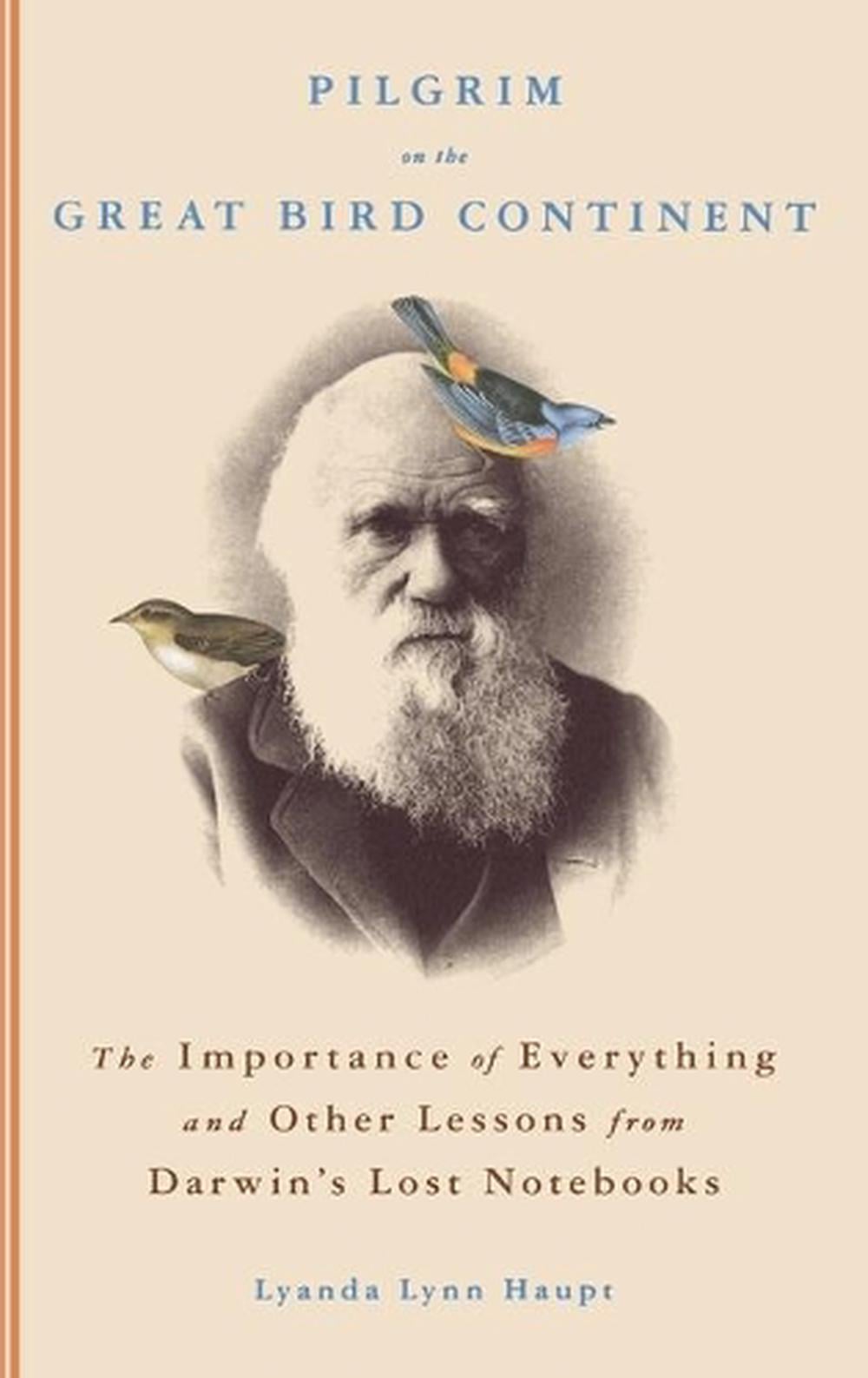 Pilgrim On The Great Bird Continent by Lyanda Lynn Haupt - ISBN: 9780316836647