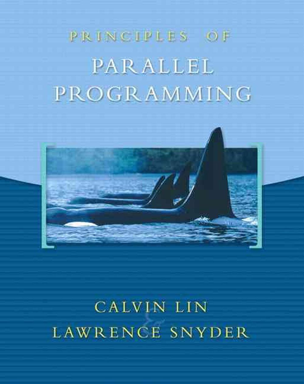 Principles Of Parallel Programming