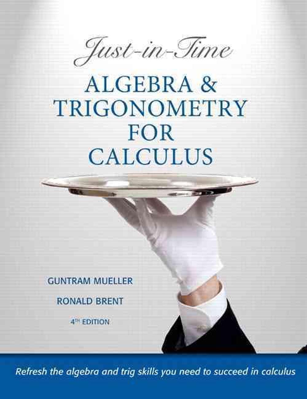 Just-in-Time Algebra and Trigonometry for Calculus, 9780321671042