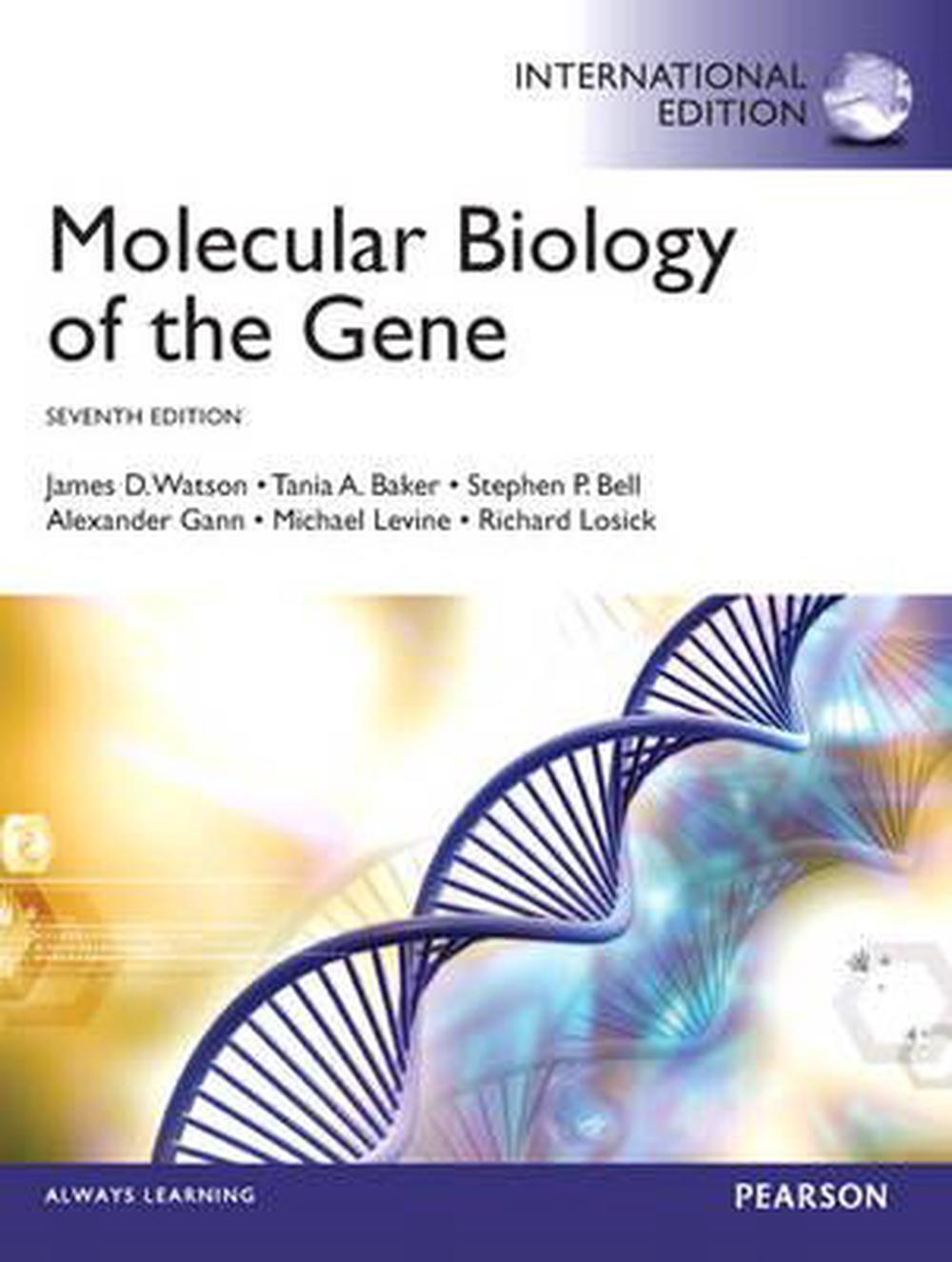 Molecular Biology Of The Gene 7th Edition James D Watson Paperback 9780321851499 Buy Online At The Nile
