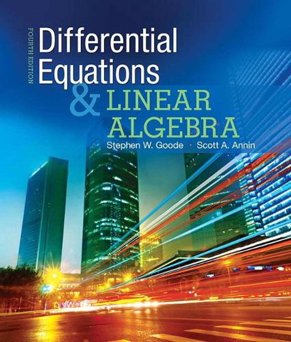 Differential Equations and Linear Algebra, 4th Edition, 9780321964670