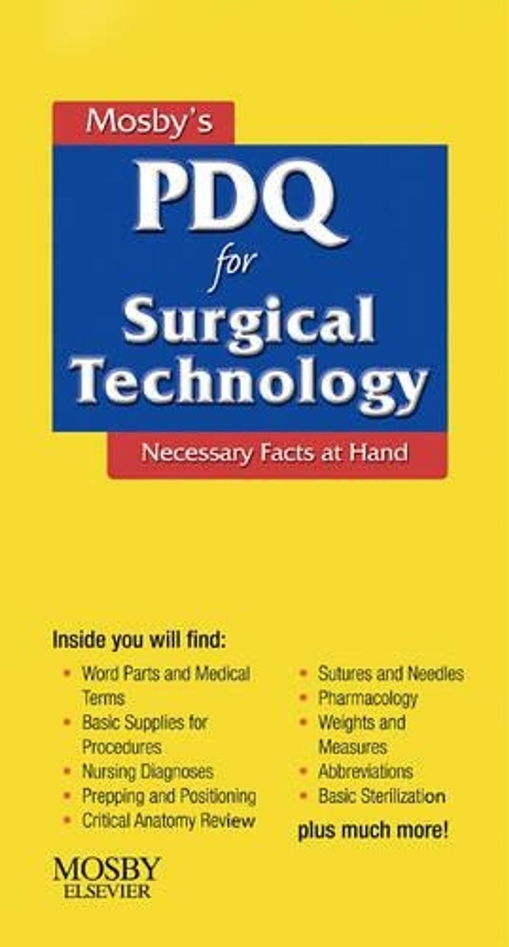 Mosby'S Surgical Technology Pdq by Jaime Samour - ISBN: 9780323052610