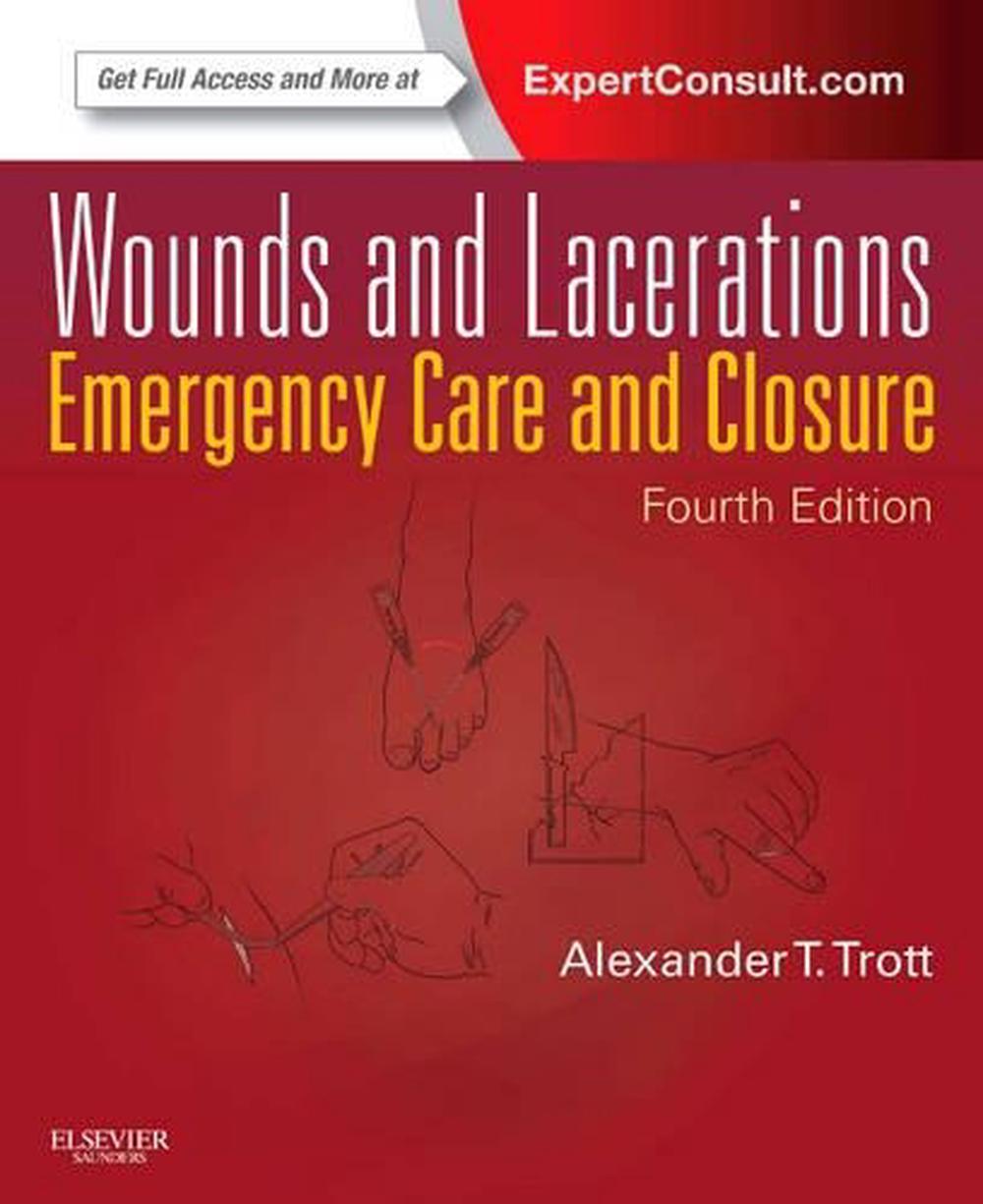 Wounds and Lacerations, 4th Edition, 9780323074186