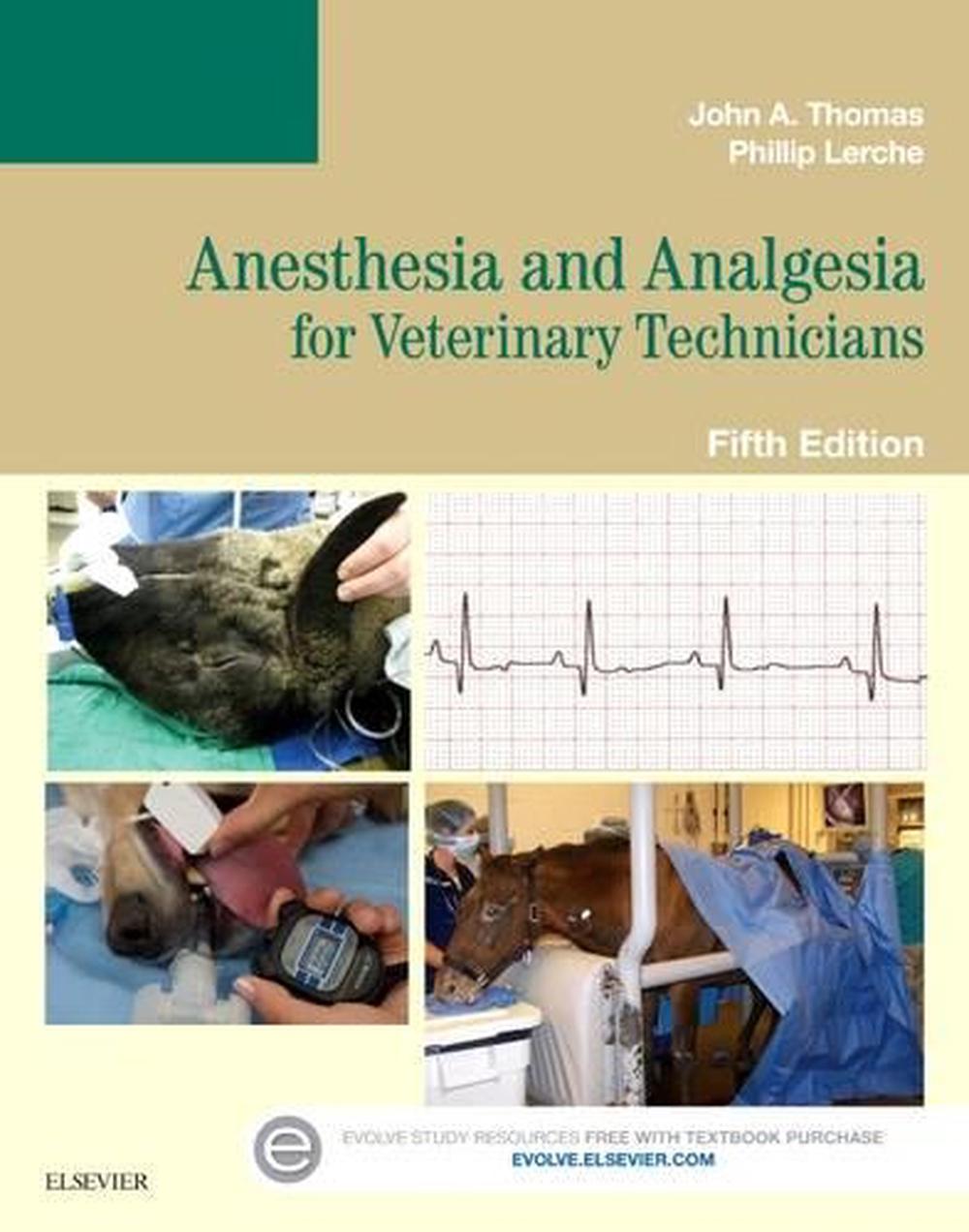 Anesthesia and Analgesia for Veterinary Technicians, 9780323249713