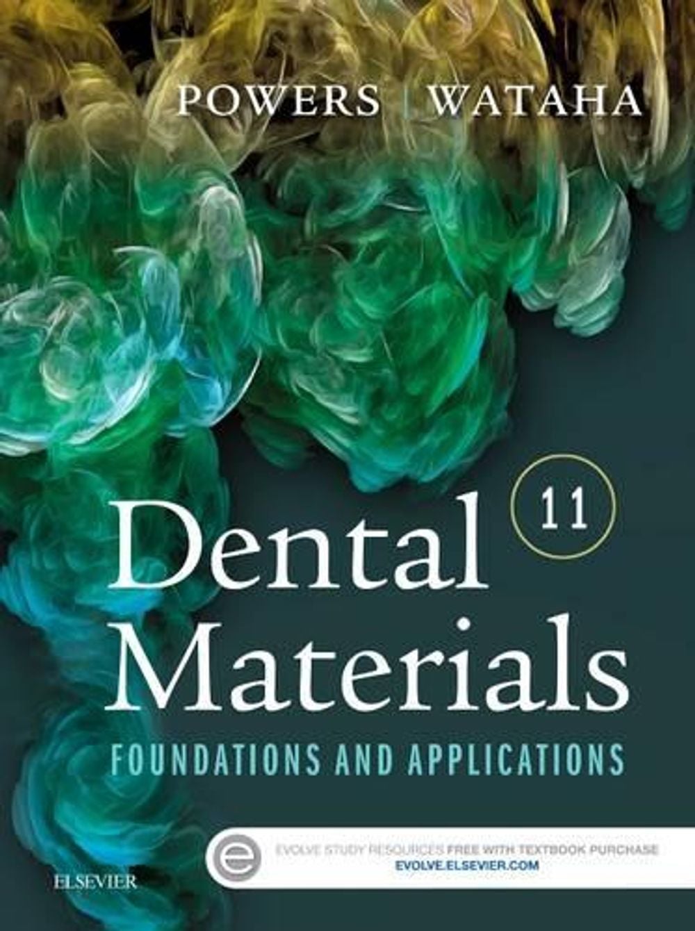 Dental Materials, 11th Edition by John M. Powers - ISBN: 9780323316378