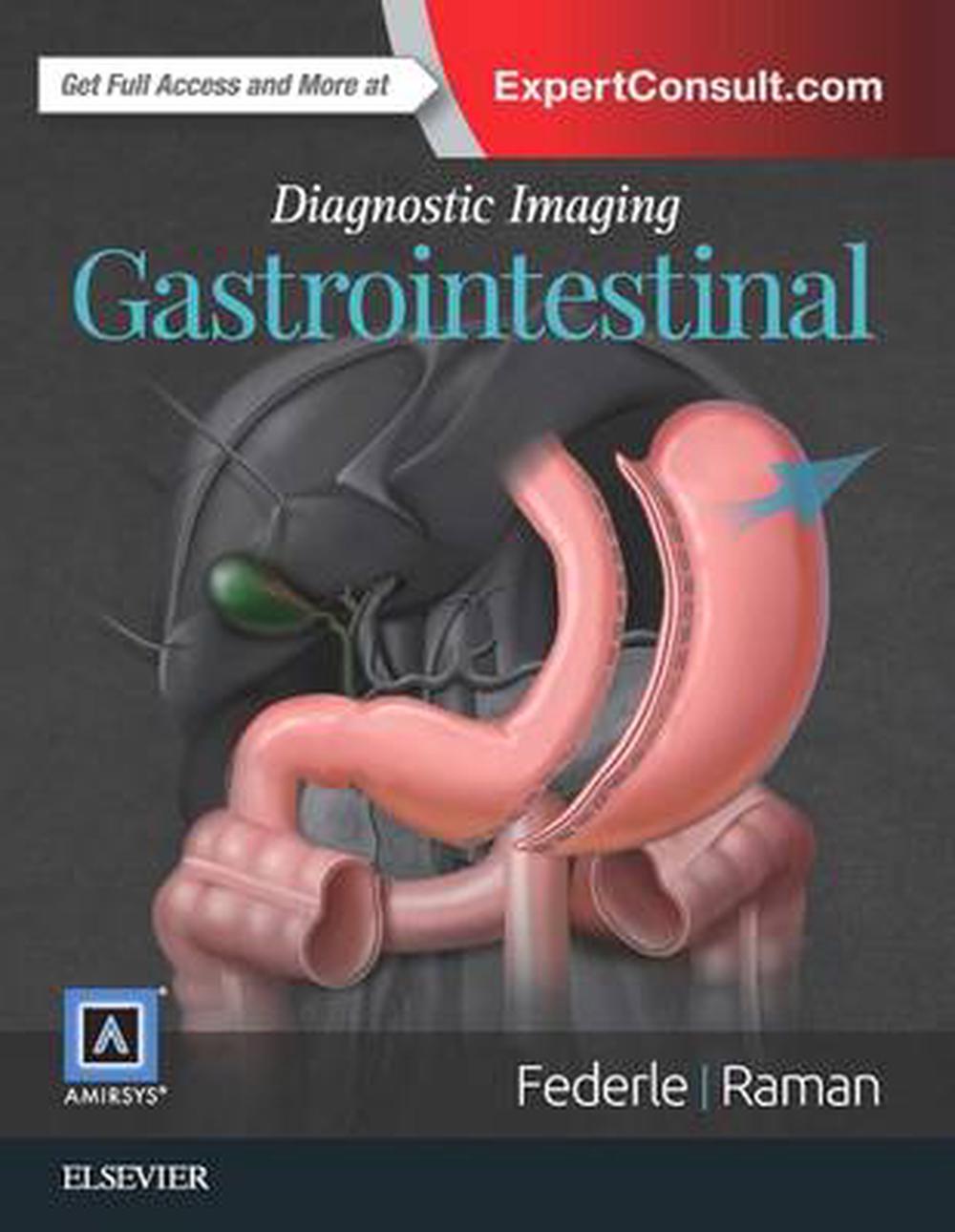 Diagnostic Imaging Gastrointestinal by Michael P. Federle, Hardcover