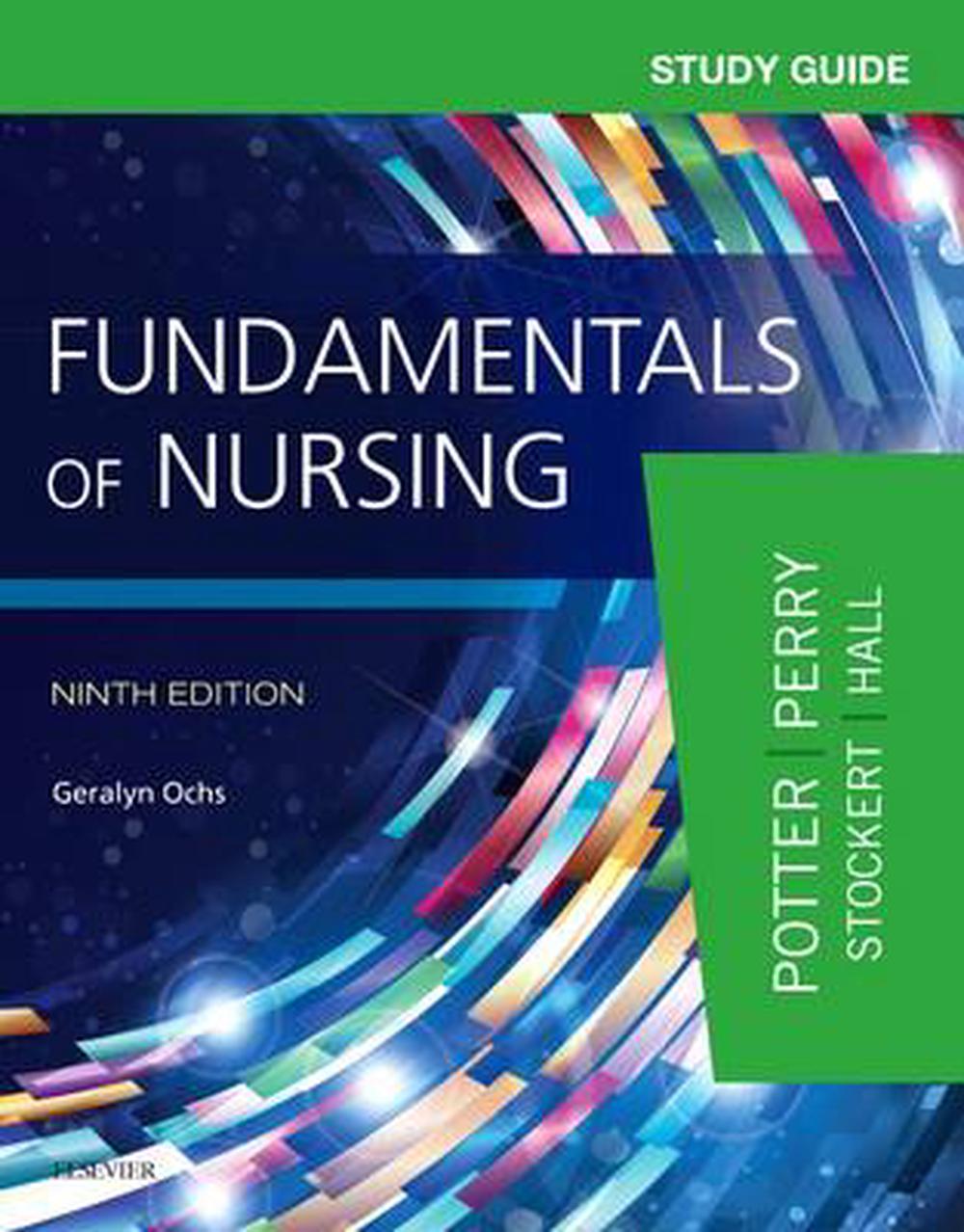 Study Guide For Fundamentals Of Nursing By Patricia A Potter
