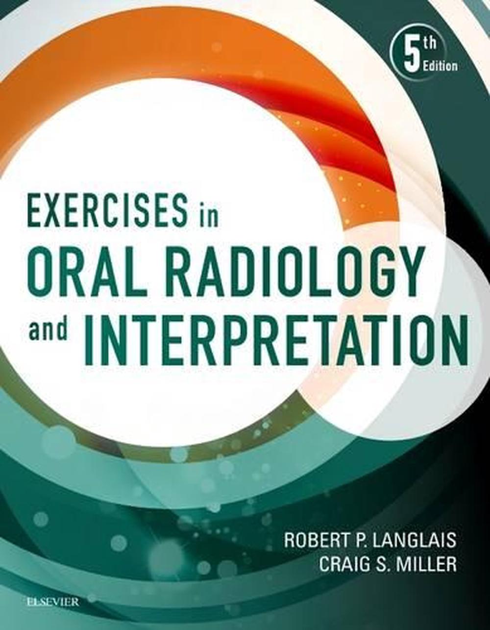 Exercises in Oral Radiology and Interpretation, 5th Edition, 9780323400633
