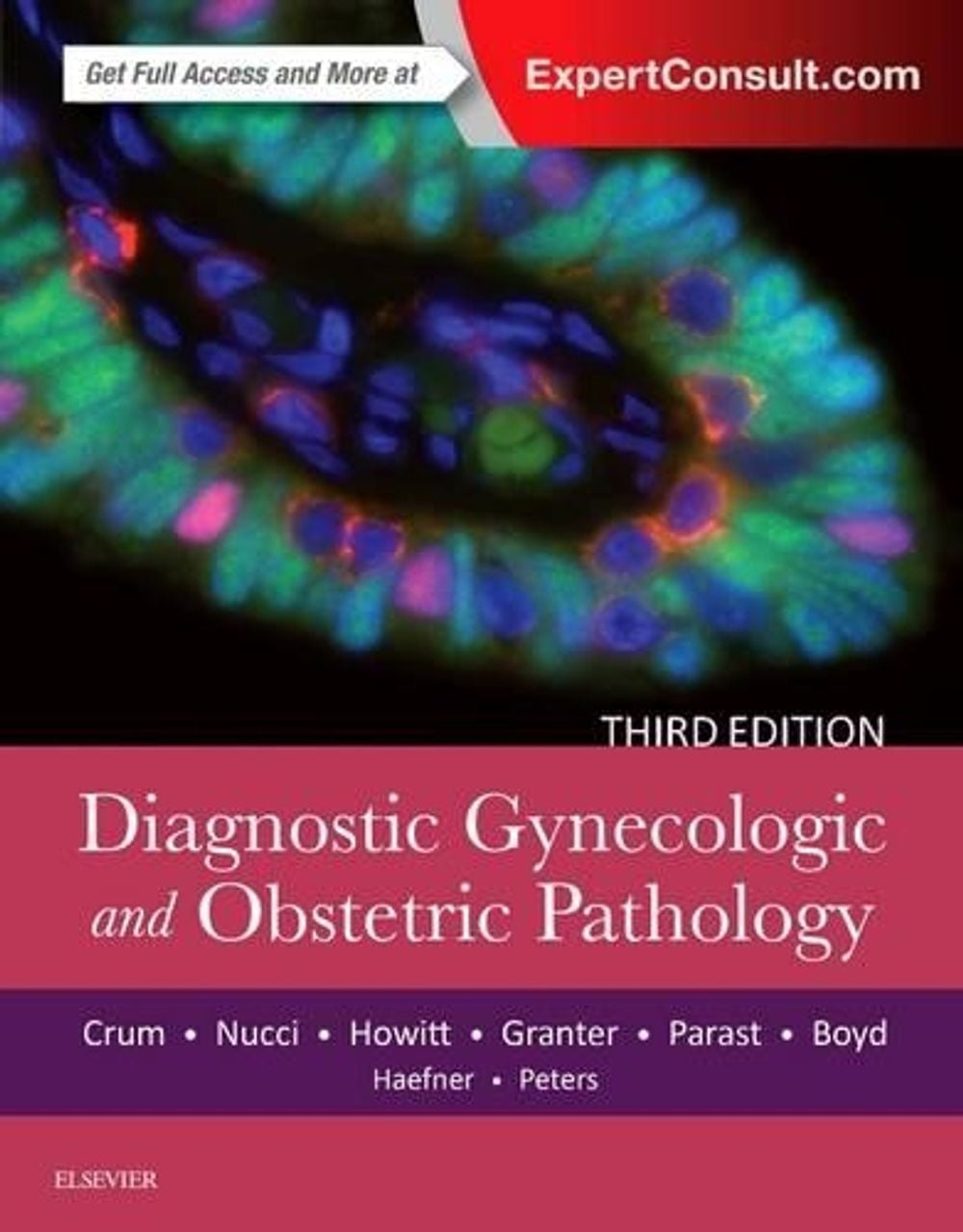 Diagnostic Gynecologic and Obstetric Pathology, 3rd Edition by Christopher P. Crum - ISBN: 9780323447324