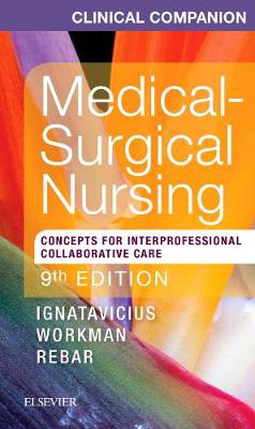 Clinical Companion for Medicalsurgical Nursing by Donna D. Ignatavicius, Paperback