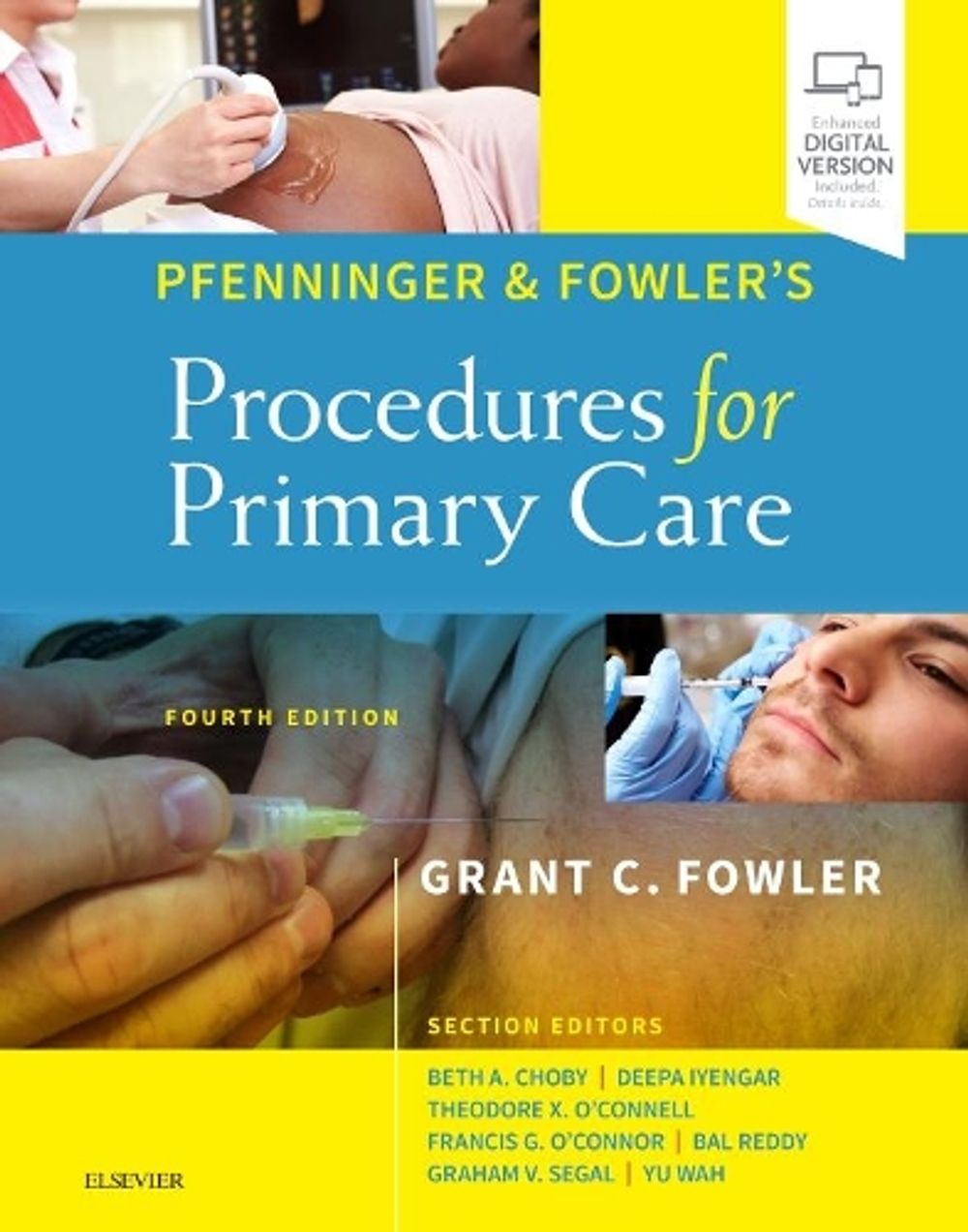 Pfenninger and Fowler's Procedures for Primary Care, 4th Edition by Grant C. Fowler - ISBN: 9780323476331