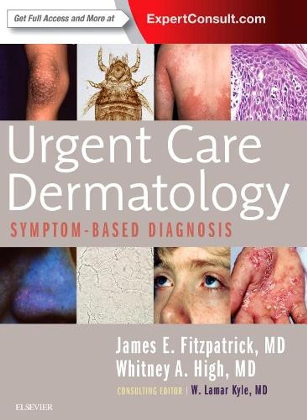 Urgent Care Dermatology: Symptom-Based Diagnosis by James E. Fitzpatrick - ISBN: 9780323485531