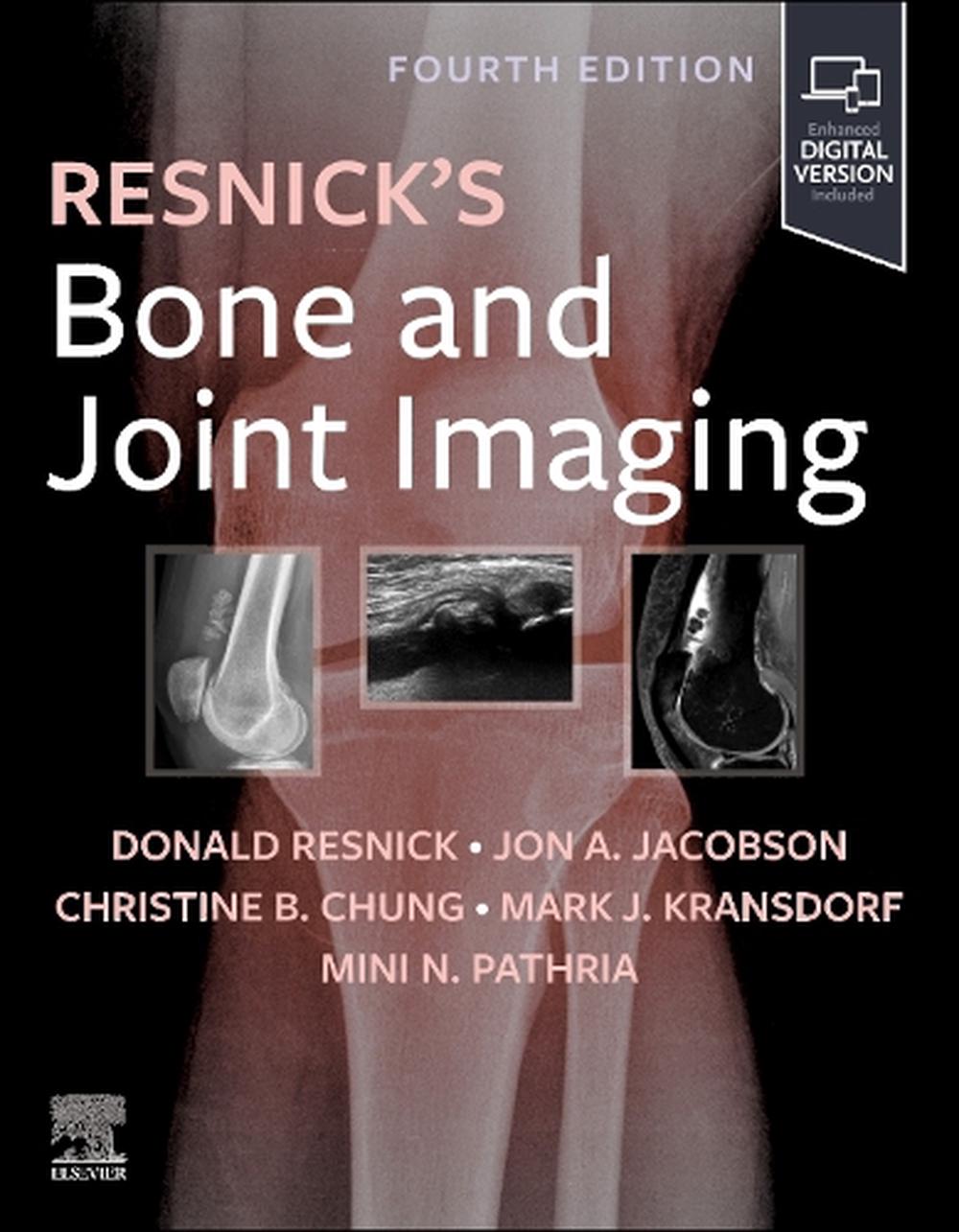 Resnick's Bone and Joint  Imaging, 4th Edition by Donald L. Resnick - ISBN: 9780323523271