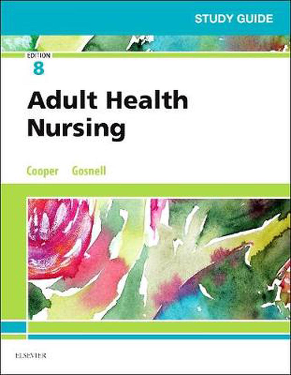 Study Guide for Adult Health Nursing, 8th Edition, 9780323523875