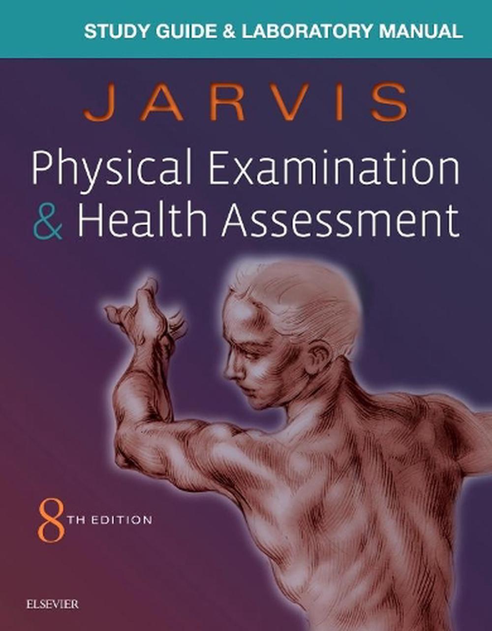 Laboratory Manual for Physical Examination & Health Assessment, 9780323532037