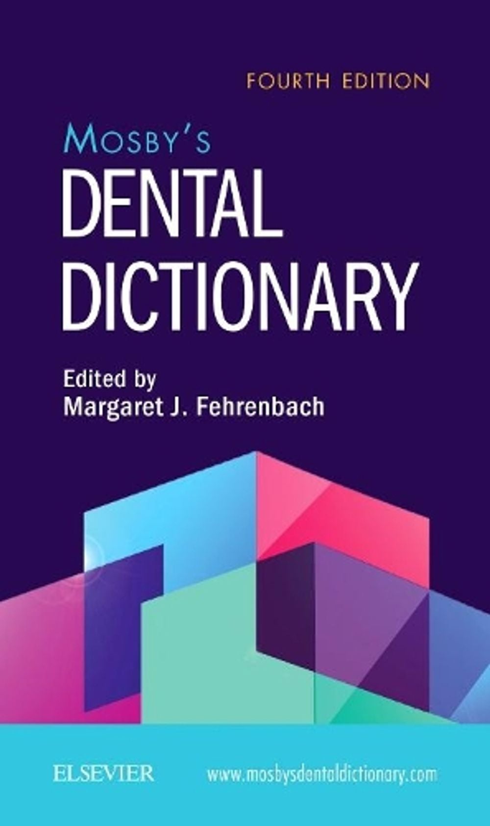 Mosby's Dental Dictionary, 4th Edition by Elsevier Inc - ISBN: 9780323546355