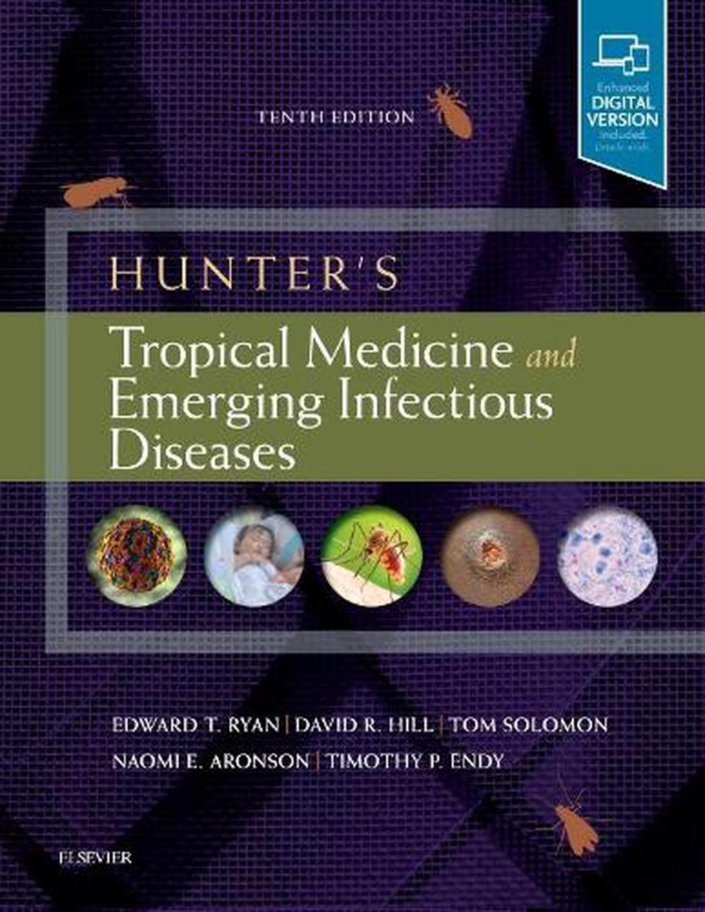 Hunter's Tropical Medicine and Emerging Infectious Diseases, 9780323555128