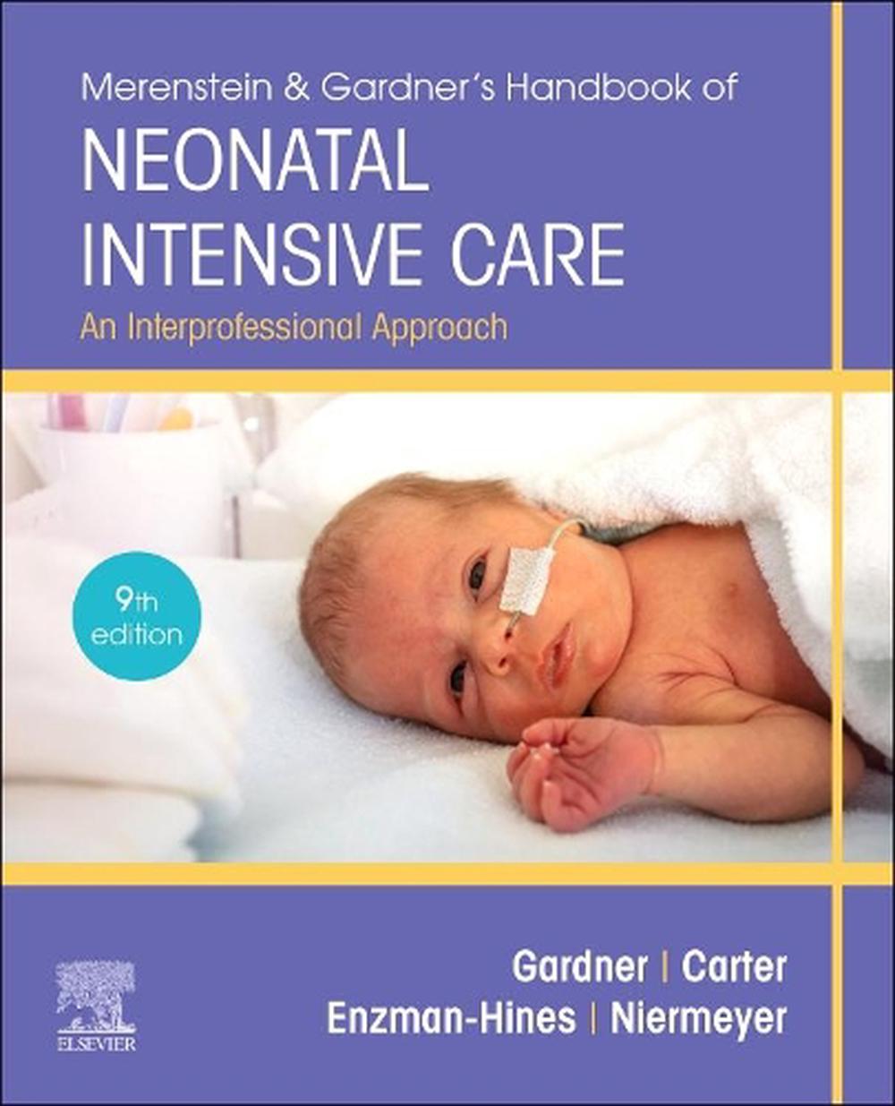 Merenstein & Gardner's Handbook of Neonatal Intensive Care, 9th Edition, 9780323569033