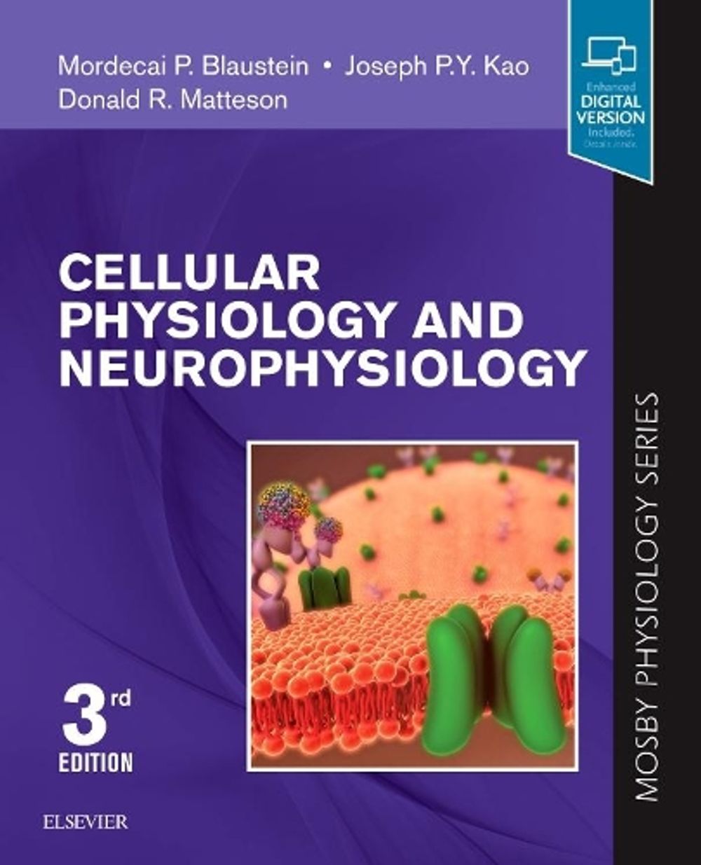 Cellular Physiology and Neurophysiology, 3rd Edition by Joseph P.Y. Kao - ISBN: 9780323596190
