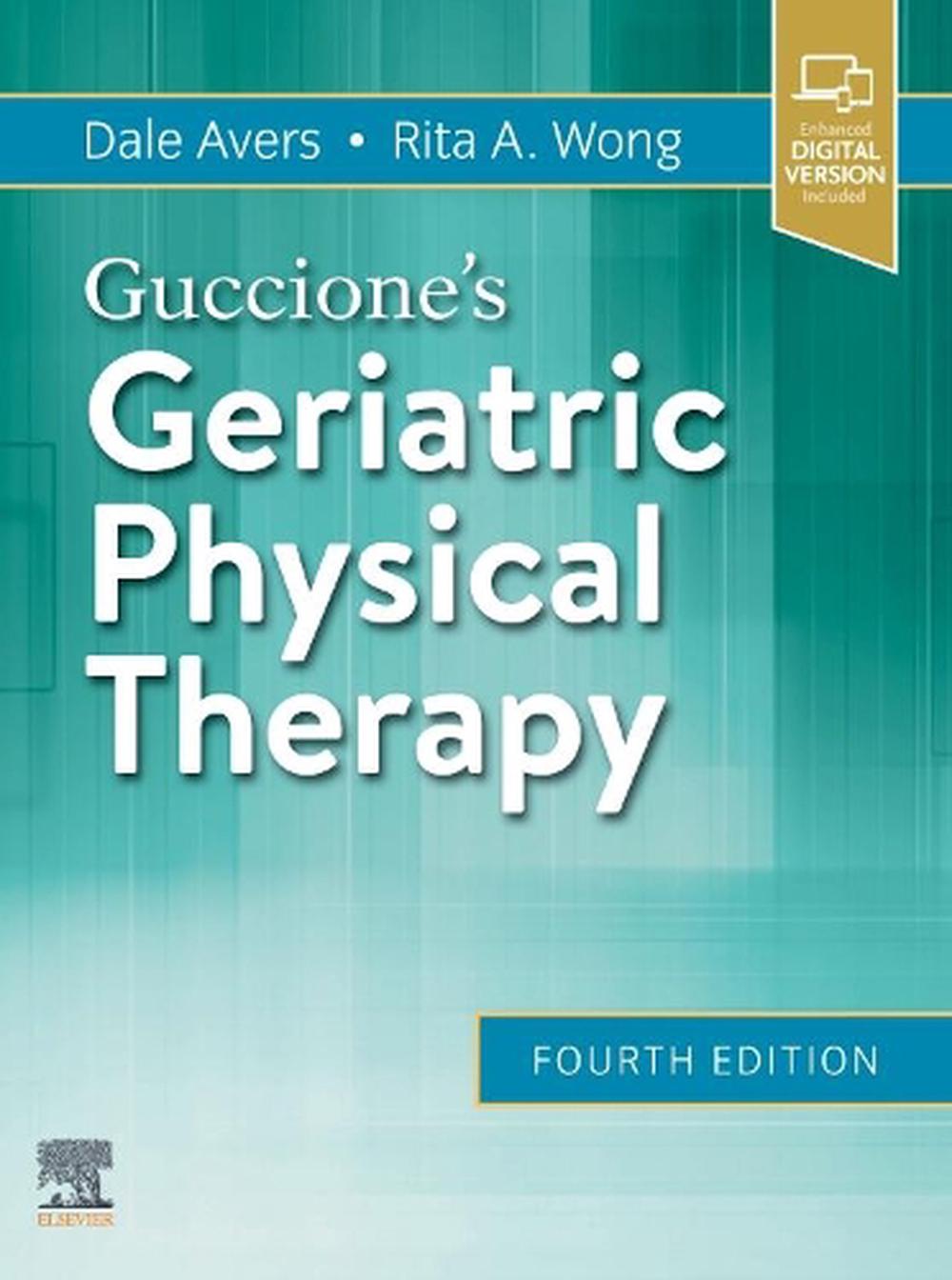 Guccione's Geriatric Physical Therapy, 4th Edition, 9780323609128