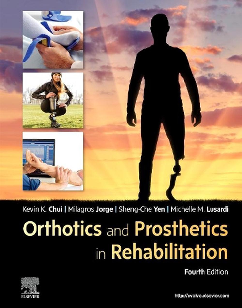 Orthotics and Prosthetics in Rehabilitation, 4th Edition, 9780323609135