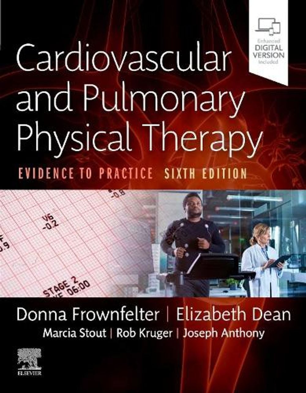 Cardiovascular and Pulmonary Physical Therapy, 6th Edition by Elizabeth Dean - ISBN: 9780323624718