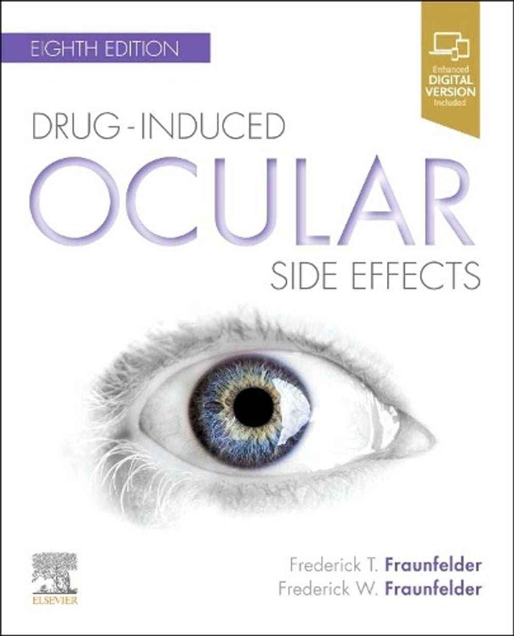 Drug-Induced Ocular Side Effects, 8th Edition by Frederick T. Fraunfelder - ISBN: 9780323653756