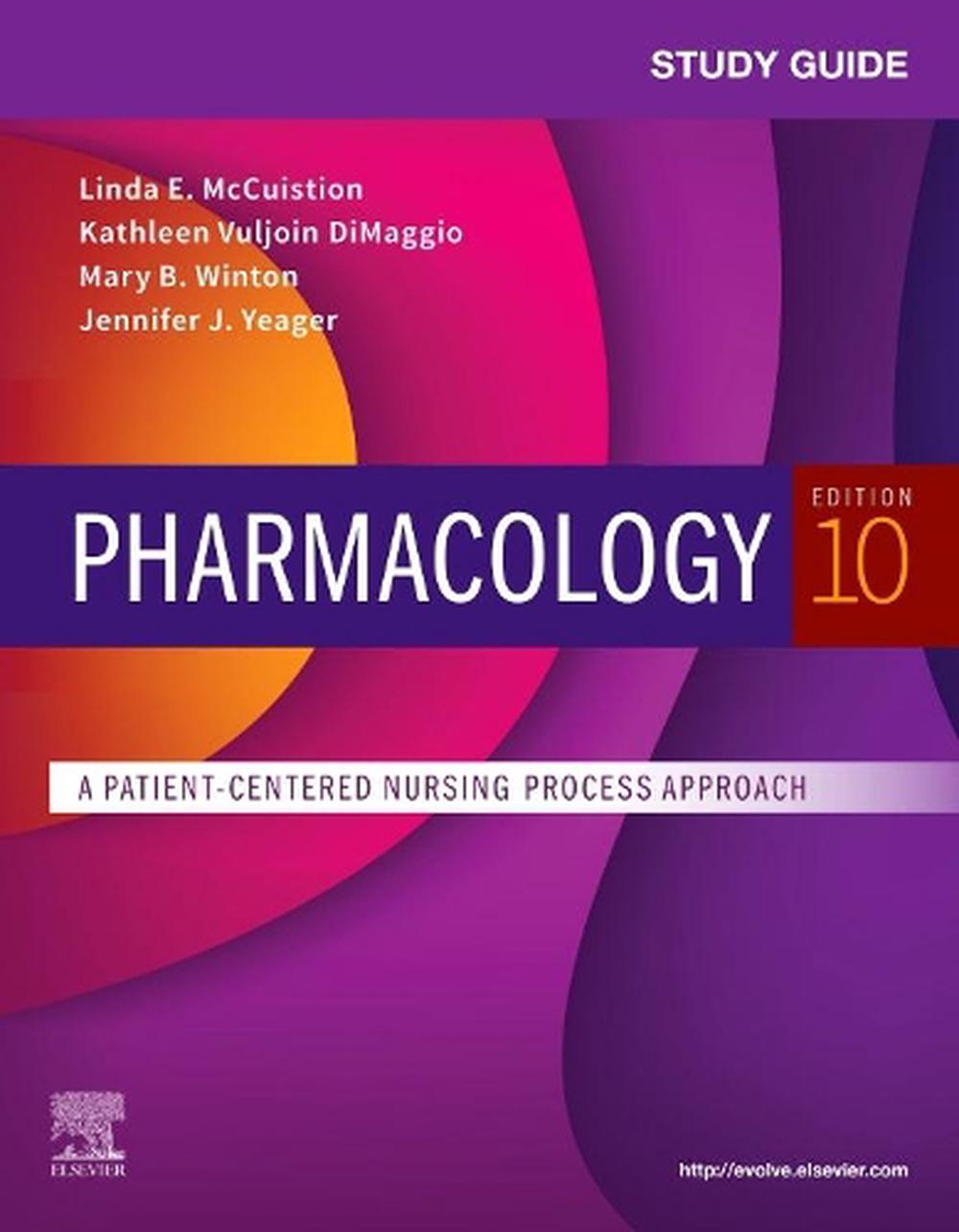 Study Guide for Pharmacology, 10th Edition, 9780323672603