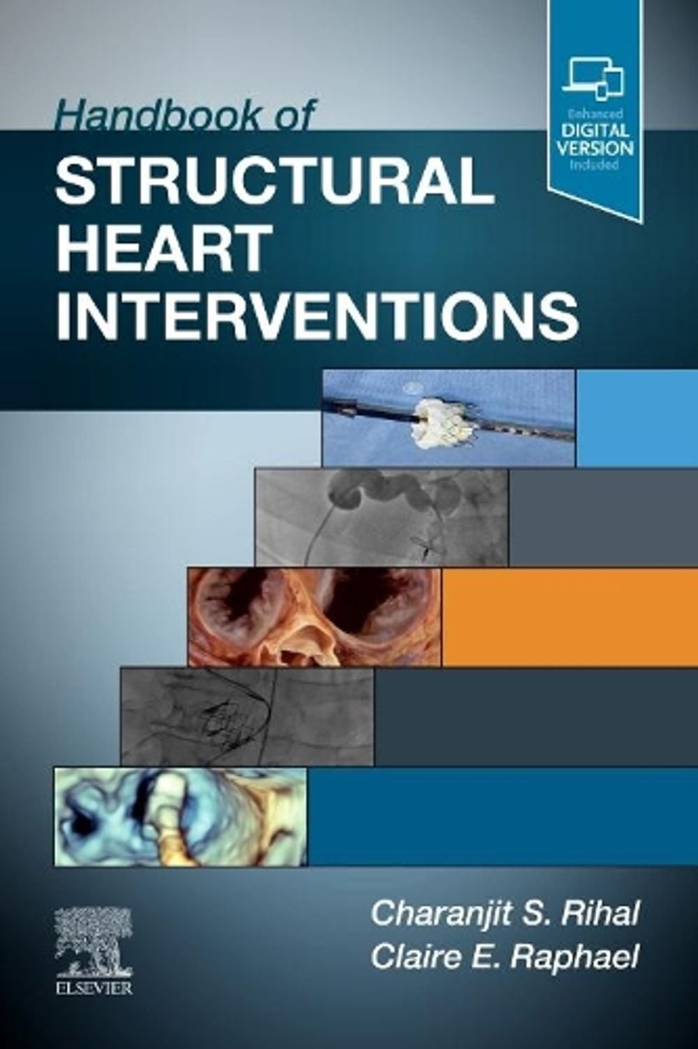 Handbook of Structural Heart Interventions by Claire Raphael - ISBN: 9780323672788