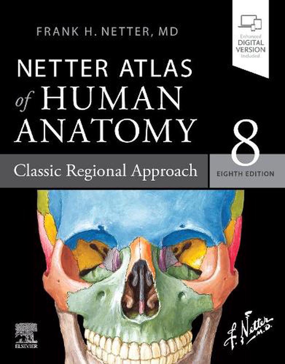 Netter Atlas of Human Anatomy: Classic Regional Approach, 9780323680424