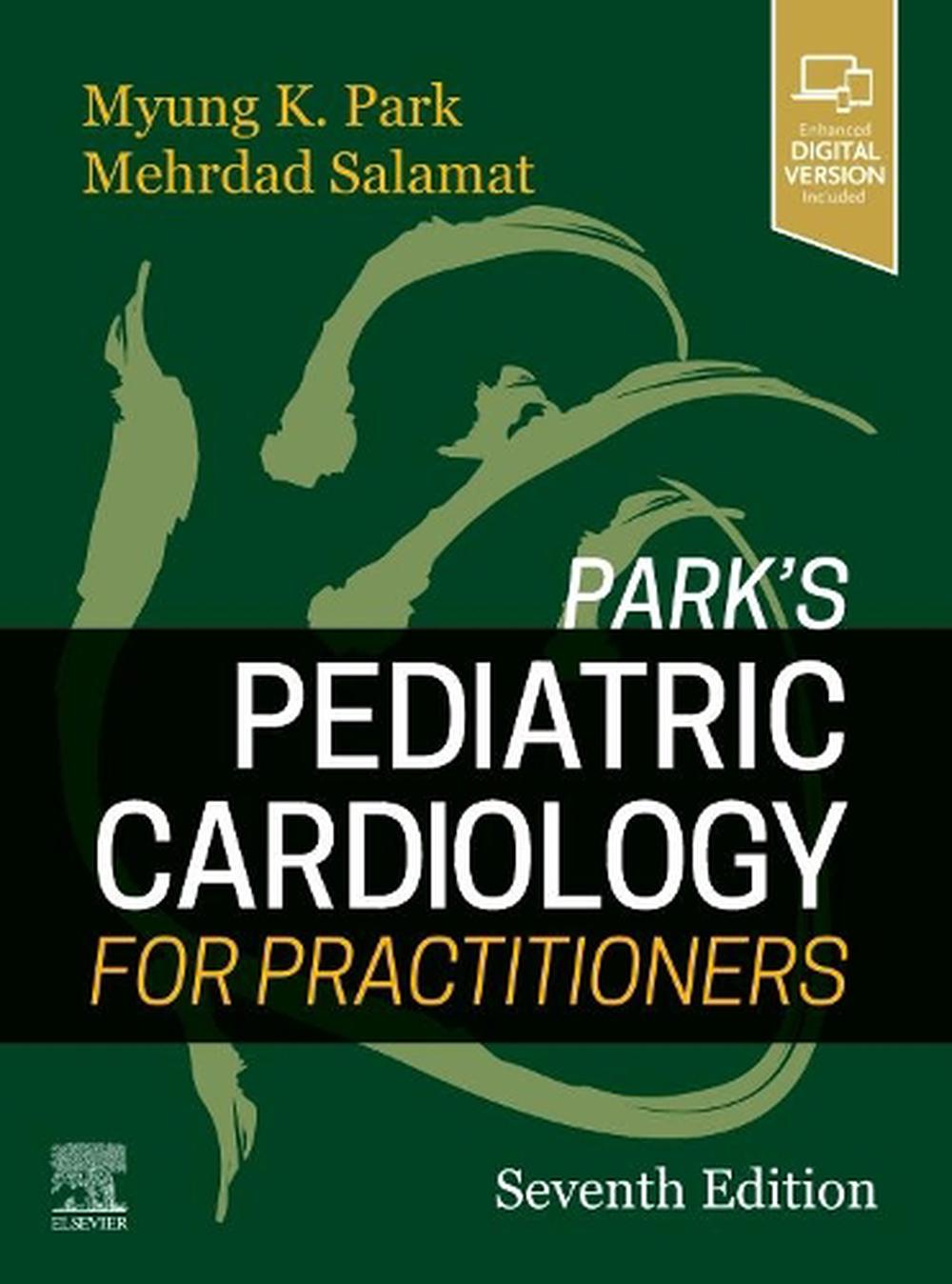 Park's Pediatric Cardiology for Practitioners, 7th Edition, 9780323681070