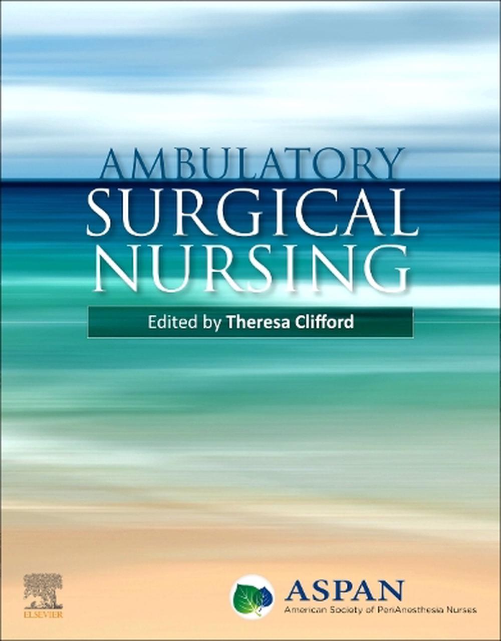 Ambulatory Surgical Nursing, 9780323681445
