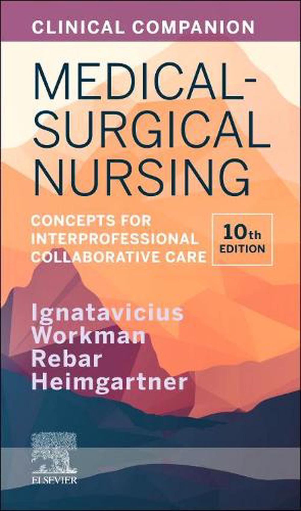 Clinical Companion for Medical-Surgical Nursing, 10th Edition, 9780323681513
