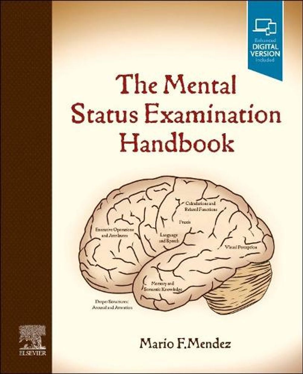 The Mental Status Examination Handbook by Mario F. Mendez - ISBN: 9780323694896