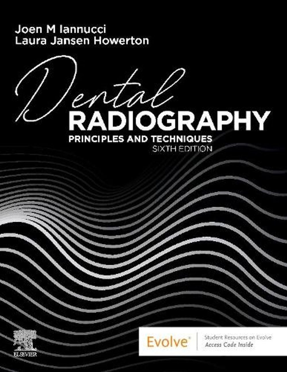 Dental Radiography, 6th Edition by Joen Iannucci - ISBN: 9780323695503